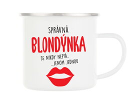 Plechový hrnček pre správnu blondínku