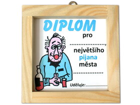 Dyplom dla największego pijaka w mieście CZ